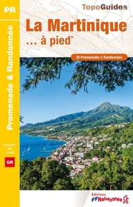 La Martinique... à pied