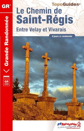  FFRandonnée - Le chemin de Saint-Régis, entre Velay et Vivarais.