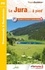 Le Jura... à pied. 46 promenades & randonnées 6e édition