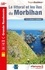 Le littoral et les îles du Morbihan. Plus de 40 jours de randonnée  Edition 2020