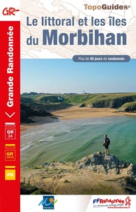  FFRandonnée - Le littoral et les îles du Morbihan - Plus de 40 jours de randonnée.