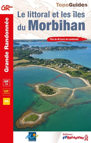 Le littoral et les îles du Morbihan 10e édition