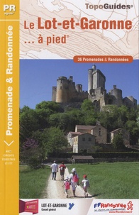 Le Lot-et-Garonne à pied - 36 promenades & randonnées.pdf