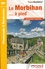 Le Morbihan... à pied. 45 Promenades & Randonnées 6e édition