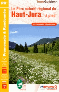 Le Parc naturel régional du Haut-Jura à pied.pdf