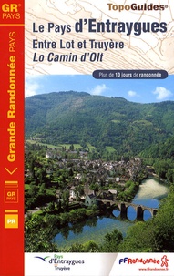  FFRandonnée - Le Pays d'Entraygues entre Lot et Truyère - Plus de 10 jours de randonnée.
