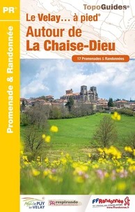 Le pays de la Chaise-Dieu... à pied