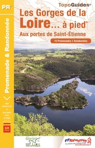 Les Gorges de la Loire... à pied