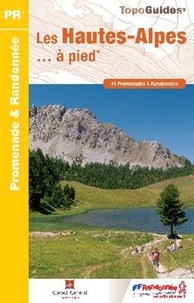 Les Hautes-Alpes à pied - 41 promenades & randonnées.pdf
