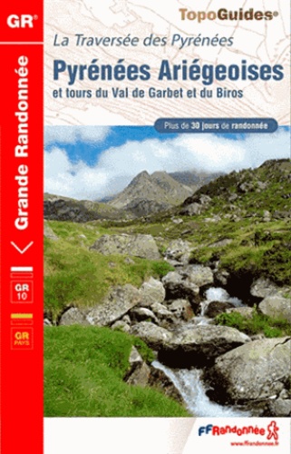  FFRandonnée - Pyrénées Ariégeoises - Traversée des Pyrénées.