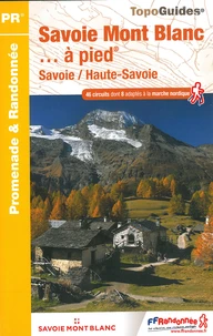 Savoie Mont Blanc... à pied