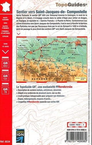 Sentier vers Saint-Jacques-de-Compostelle via Arles (Toulouse, Jaca, Lourdes). Plus de 20 jours de randonnée 3e édition