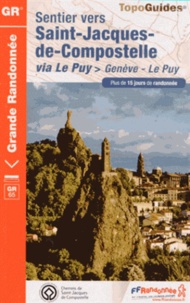  FFRandonnée - Sentier vers Saint-Jacques-de-Compostelle via Genève - Le Puy - Plus de 15 jours de randonnée.
