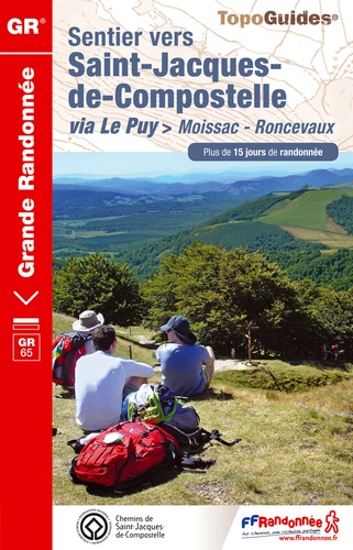 Sentier vers Saint-Jacques-de-Compostelle via Le Puy (Moissac-Roncevaux) 6e édition