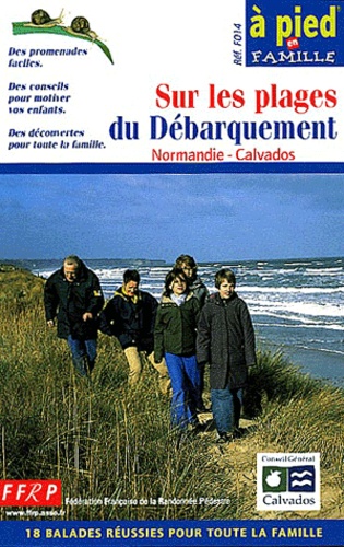  FFRandonnée - Sur les plages du Débarquement - Normandie - Calvados.