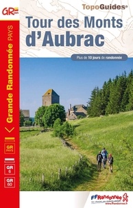  FFRandonnée - Tour des Monts d'Aubrac - Plus de 10 jours de randonnée.