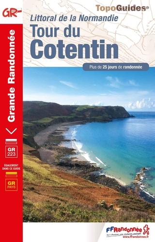 Tour du Cotentin Plus de 25 jours de randonnée Littorral de la Normandie TopoGuides GR 