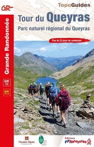  FFRandonnée - Tour du Queyras - Parc naturel régional du Queyras. Plus de 25 jours de randonnée.