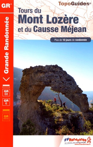 Tours du Mont Lozère et du Causse Méjean. Parc national des Cévennes 12e édition
