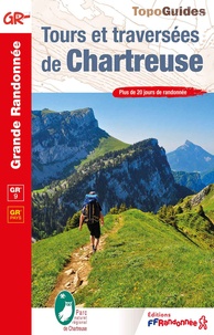  FFRandonnée - Tours et traversées de Chartreuse - Plus de 20 jours de randonnée.