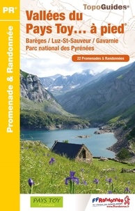 Vallées du Pays Toy... à Pied - Barèges/Luz-St-Sauveur/Gavarnie/Parc National des Pyrénées.pdf