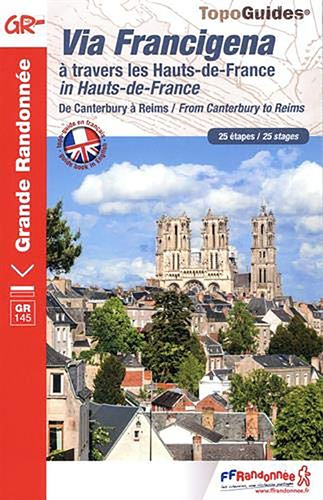  FFRandonnée - Via Francigena à travers les Hauts-de-France - De Canterbury à Reims.