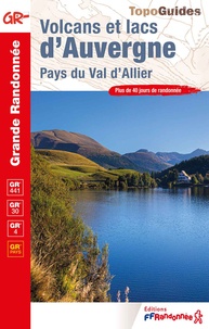  FFRandonnée - Volcans et lacs d'Auvergne - Pays du Val d'Allier.