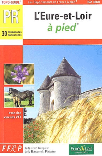 FFRP - L'Eure-et-Loir à pied.