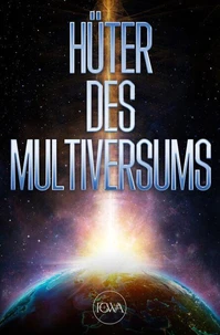 HÜTER DES MULTIVERSUMS