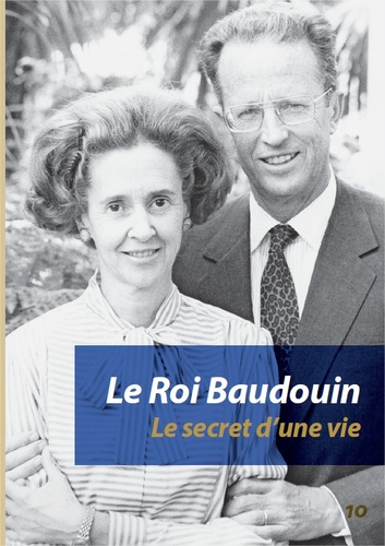  FIAT - Le Roi Baudouin - Le secret d'une vie.