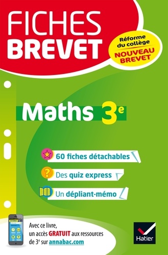 Fiches brevet Maths 3e. fiches de révision pour le nouveau brevet