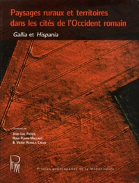 Paysages ruraux et territoires dans les cités de l'Occident romain