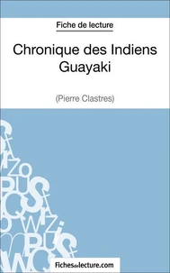 Chronique des Indiens Guayaki