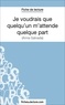  Fichesdelecture.com - Je voudrais que quelqu'un m'attende quelque part - Analyse complète de l'oeuvre.