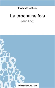 La prochaine fois