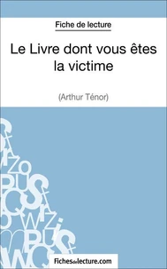 Le livre dont vous êtes la victime