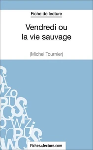 Vendredi ou la vie sauvage