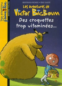 Croquettes trop vitaminées...