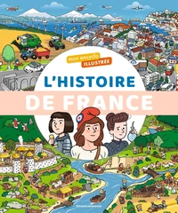 Mon encyclo illustrée l'Histoire de France