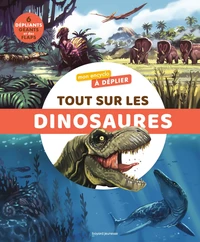 Tout sur les dinosaures