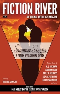  Fiction River et  Lisa Silverthorne - Fiction River Special Edition: Summer Sizzles - Fiction River Special Edition, #4.