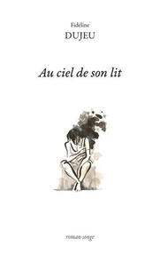 Au ciel de son lit