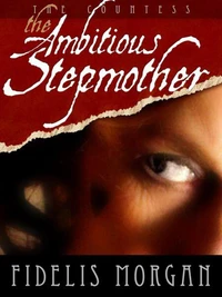The Ambitious Stepmother