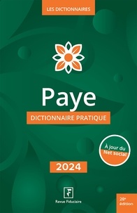 Fiduciaire Revue - Paye dictionnaire pratique 2024.