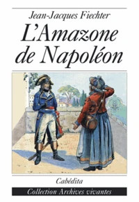 L'Amazone de Napoléon
