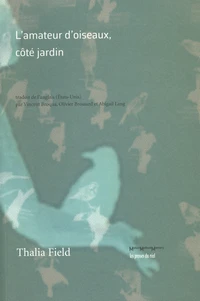 L'amateur d'oiseaux, côté jardin