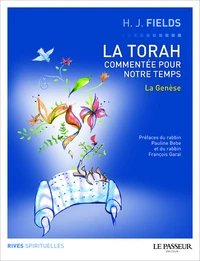 La Torah commentée pour notre temps