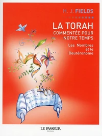 La Torah commentée pour notre temps