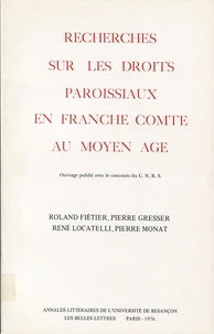 Recherches sur les droits paroissiaux en Franche-Comté au Moyen Age