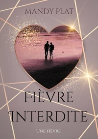 Fièvre Interdite